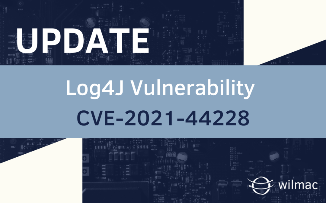 Log4J Vulnerability Update