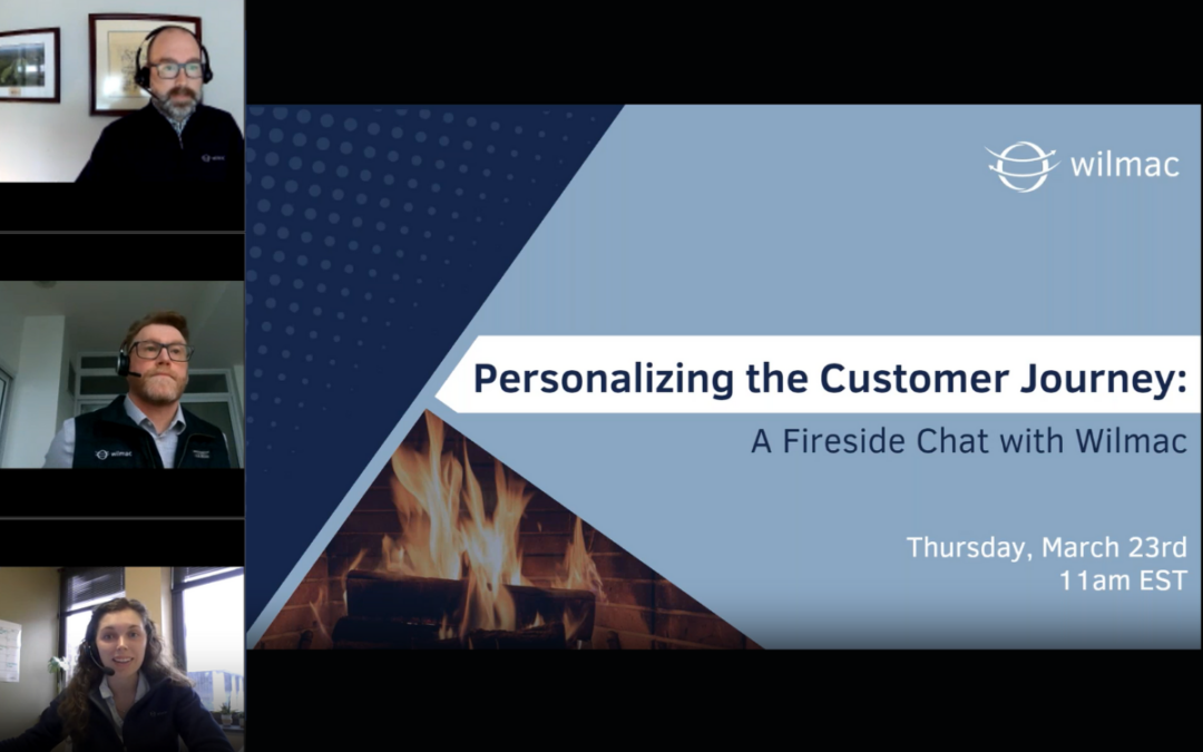 Personalizing the Customer Journey: A Fireside Chat with Wilmac