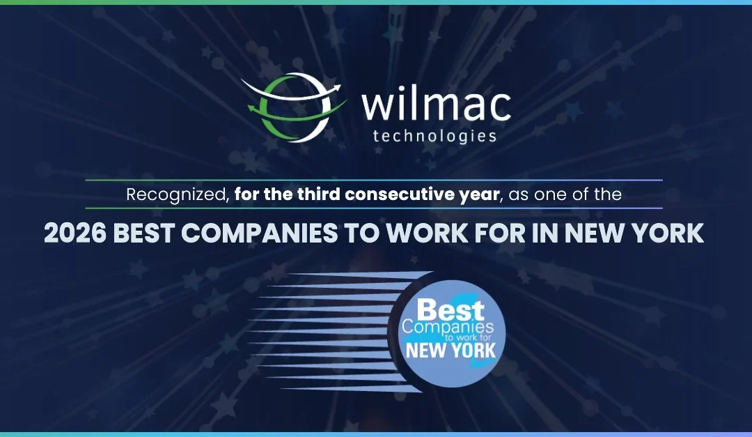 Wilmac Technologies Named a Best Company to Work for in New York for the Third Consecutive Year